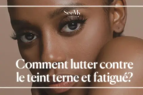 Un gros plan sur le visage d'une femme, mettant en valeur sa peau. Le texte demande comment lutter contre le teint terne et fatigué.