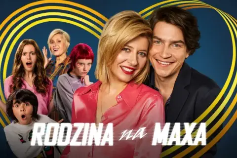 Rodzina na Maxa ile odcinków? Sprawdź, ile ich naprawdę jest!