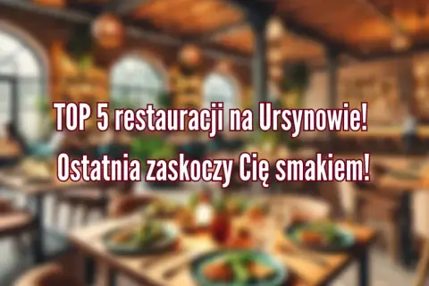 Gdzie zjeść w Warszawie? Odkryj najlepsze miejsca na jedzenie