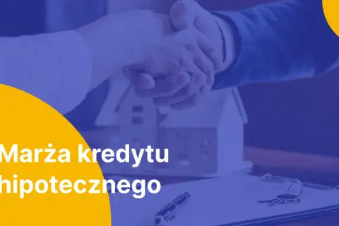 Uścisk dłoni symbolizujący umowę, model domu i klucze. Tekst: Marża kredytu hipotecznego.