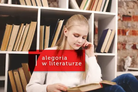 Dziewczynka zamyślona nad książką, otoczona regałami pełnymi literatury. W tle napis "alegoria w literaturze", sugerujący głębsze znaczenia.