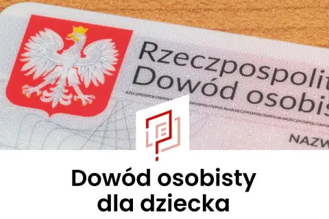 Fragment polskiego dowodu osobistego z godłem i napisem "Dowód osobisty dla dziecka".