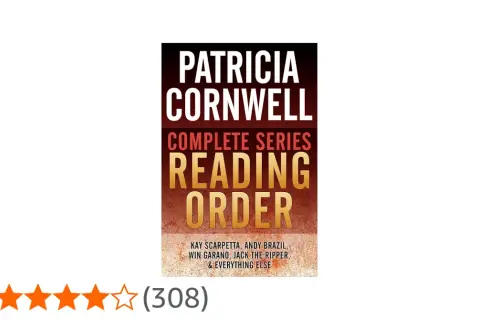 Patricia Cornwell Complete Series Reading Order: Hilft Fans, die Bücher von Kay Scarpetta und anderen Reihen in der richtigen Reihenfolge zu lesen.