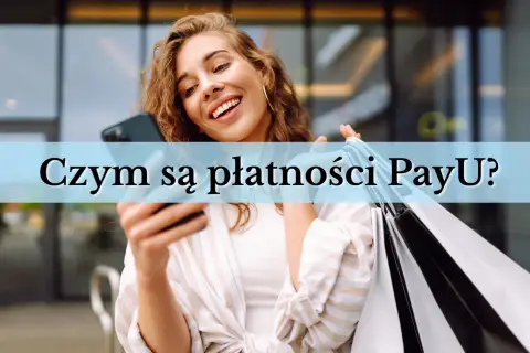 Uśmiechnięta kobieta z telefonem i torbami na zakupy. Czy payu co to? Szybkie i wygodne płatności online.