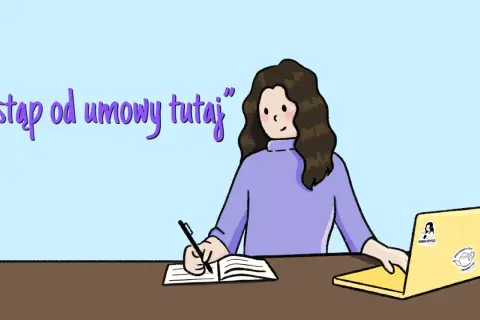 Kobieta pisze w zeszycie, obok laptop z naklejkami. Pamiętaj o możliwości odstąpienia od umowy w ciągu 14 dni.