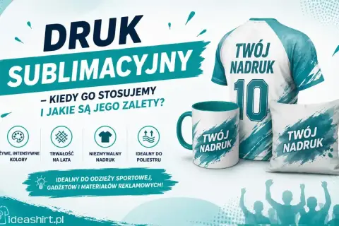 Druk termosublimacyjny na koszulce, kubku i poduszce. Żywe kolory, trwałość i idealny nadruk na poliestrze.