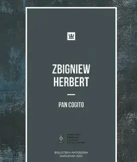 Kim jest Pan Cogito? Postać z poezji Herberta - analiza