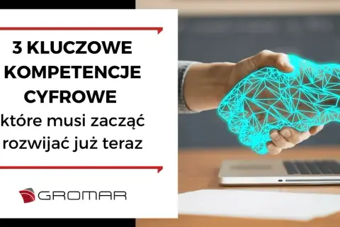 Kompetencje cyfrowe - kluczowe umiejętności w erze technologii