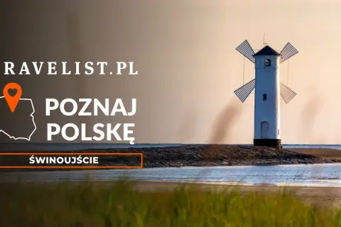 Świnoujście: Co zwiedzić? Odkryj sekrety miasta 44 wysp!