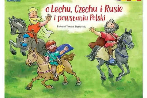 Legenda o powstaniu Polski: Lech, Czech i Rus poznaj początki!