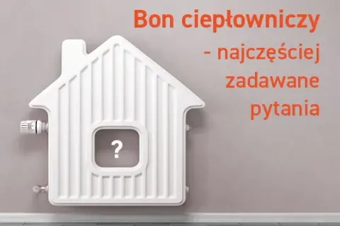 Bon ciepłowniczy i dodatek elektryczny 2026: Czy się kwalifikujesz?
