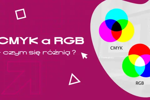 CMYK a RGB – czym się różnią? Porównanie modeli kolorów do druku i ekranu.