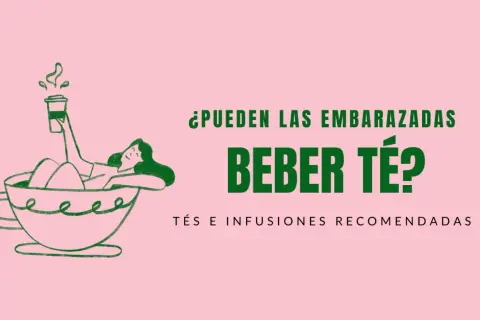 Ilustración de una mujer relajada en una taza de té, con el texto "¿Pueden las embarazadas beber té?".