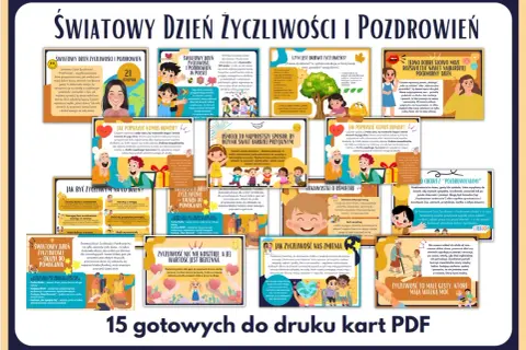 Światowy Dzień Życzliwości i Pozdrowień: zbiór kart PDF z inspiracjami, jak okazywać dobroć i sprawić, by świat był lepszy.