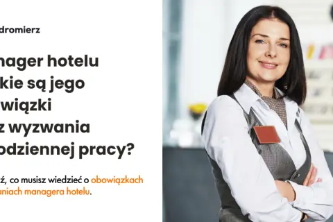 Ile zarabia manager hotelu? Zaskakujące różnice w wynagrodzeniach