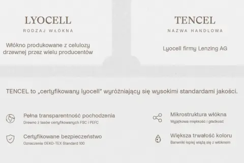 TENCEL to certyfikowany lyocell, który nie gniecie się tak łatwo jak inne tkaniny. Jest miękki, gładki i trwały.