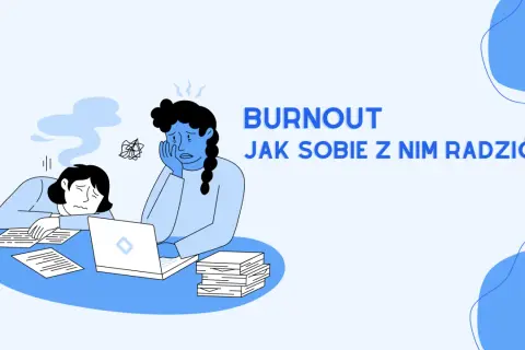 Syndrom burnout: Objawy, etapy i jak odróżnić od depresji?