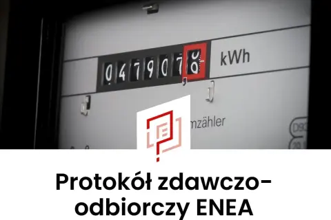 Protokół zdawczo-odbiorczy ENEA. Licznik energii elektrycznej pokazuje 0479078 kWh.