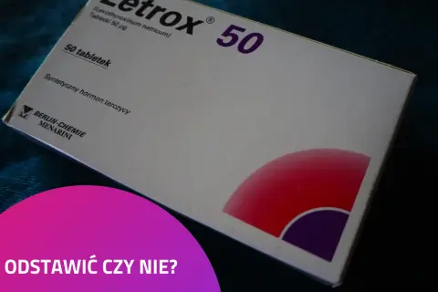 Jakie leki na nadczynność tarczycy są najskuteczniejsze i bezpieczne?