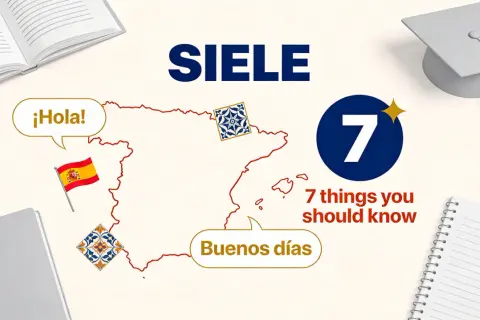 Mapa Hiszpanii z flagą, książkami i czapką absolwenta. Tekst "SIELE" i "7 things you should know" sugerują przygotowanie do egzaminu, być może certyfikat hiszpański.