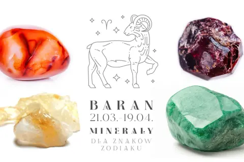 Jaki kamień dla barana? Czerwony karneol, zielony awenturyn, cytryn i granat – minerały dla znaków zodiaku.