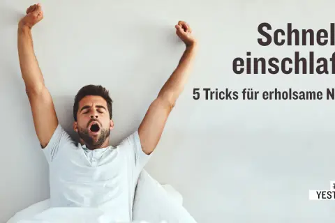 Mann gähnt im Bett, streckt sich. Text: Schneller einschlafen – 5 Tricks für erholsame Nächte. #BEAT YESTERDAY.