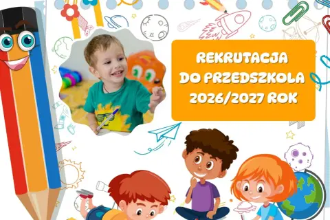 Rekrutacja do przedszkola 2026/2027! Uśmiechnięty chłopiec pisze, a w tle rysunki rakiet i planet.