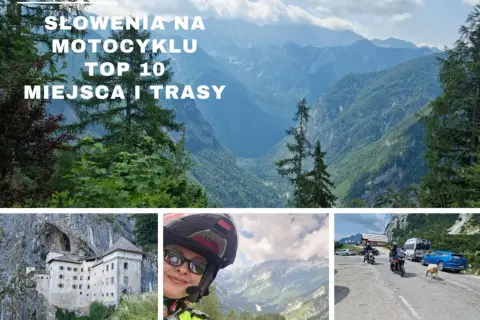 Słowenia na motocyklu: zamek Predjama, motocyklistka w górach, motocykliści na drodze.