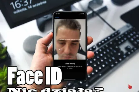 Face ID na iPhonie nie działa? Na ekranie telefonu komunikat "Umieść iPhone'a nieco niżej" i "Oddal trochę".