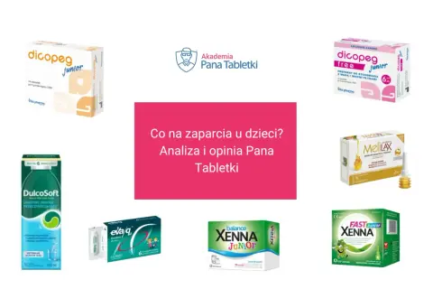 Produkty na zaparcia dla dzieci: Dicopge, DulcoSoft, Eva/q, MeliLAX, Xenna. Lek na przeczyszczenie dla najmłodszych.