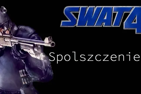 Spolszczenie do SWAT 4 – jak zainstalować i grać po polsku