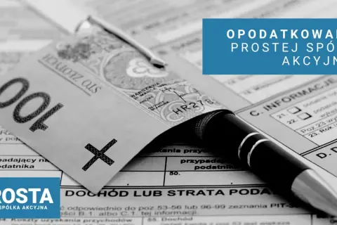 Złoty banknot i długopis na formularzu podatkowym. Temat: opodatkowanie prostej spółki akcyjnej.