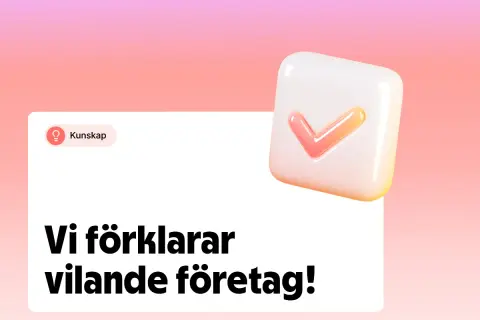 En vit ruta med texten "Vi förklarar vilande företag!" och en ikon för kunskap. En 3D-ikon med en bock i orange och rosa.