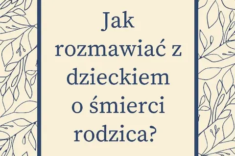 Jak rozmawiać z dzieckiem o śmierci – skuteczne metody wsparcia emocjonalnego