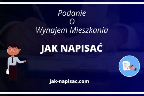 Jak napisać podanie o wynajem mieszkania wzór, który zadziała?