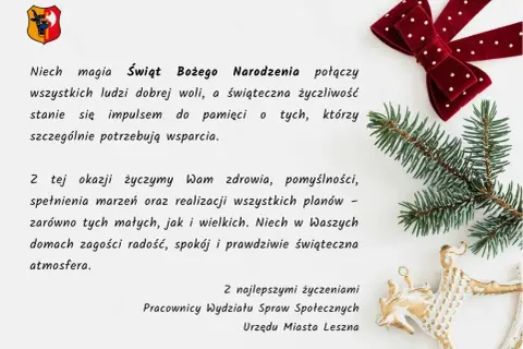 Życzenia świąteczne od Urzędu Miasta Leszna. Jak odpisać na życzenia świąteczne? Magia Świąt Bożego Narodzenia, życzliwość, zdrowie, pomyślność, radość i spokój.