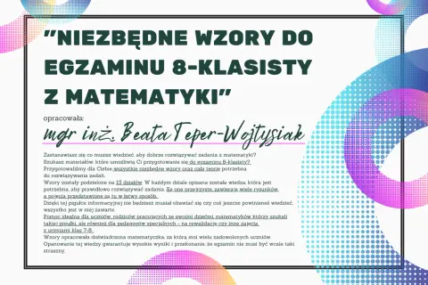 Grafika z tytułem "Niezbędne wzory do egzaminu 8-klasisty z matematyki" i nazwiskiem autorki.