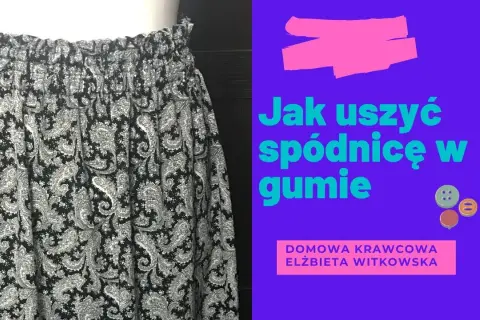 Jak uszyć spódnicę bombkę w prosty sposób i uniknąć błędów