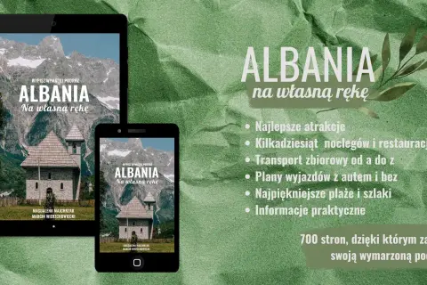 Przewodnik "Albania na własną rękę" na ekranach tabletu i telefonu. Zawiera informacje o atrakcjach, noclegach, transporcie i planach wyjazdów.