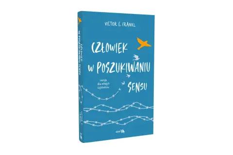 Książka "Człowiek w poszukiwaniu sensu" Victora Frankla. Na okładce ptaki symbolizujące wolność i nadzieję, mimo otaczającego drutu kolczastego.