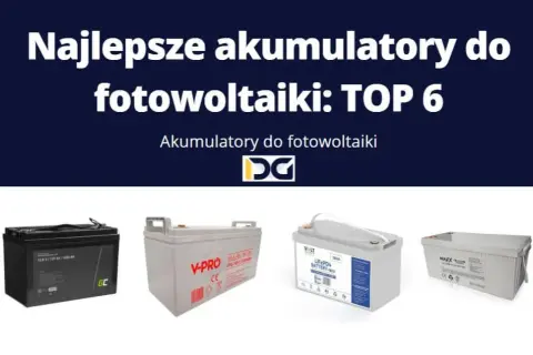Jak wybrać najlepsze baterie do fotowoltaiki i uniknąć kosztów
