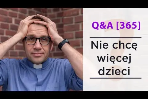 Nie chcę mieć dzieci, czy to grzech? Odkryj moralne dylematy