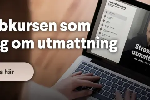 Webbkurs om stress och utmattning. Lär dig hantera känslor av att vara mentalt utmattad. Klicka här för att börja.