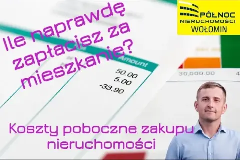 Kupno mieszkania: Ile naprawdę zapłacisz? Wszystkie koszty!