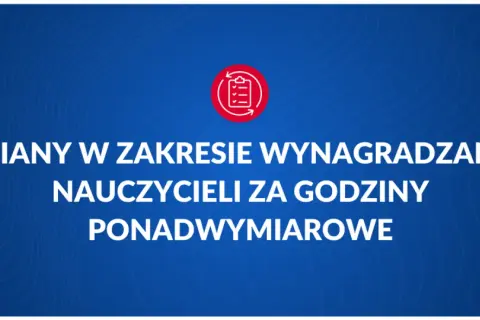 Zmiany w zakresie wynagradzania nauczycieli za godziny ponadwymiarowe. Ikona listy zadań.