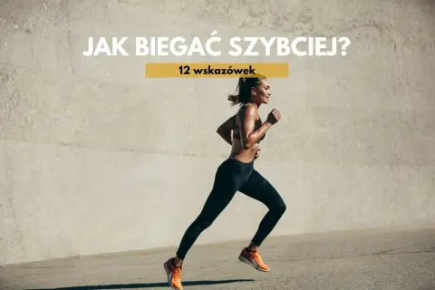 Kobieta biegnie, ćwicząc jak biegać interwały. Tekst na zdjęciu: "Jak biegać szybciej? 12 wskazówek".