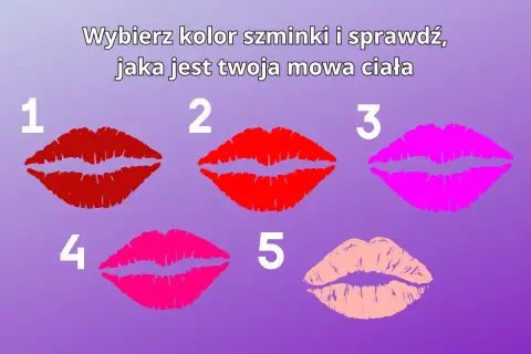 Wybierz kolor szminki i sprawdź, jaka jest Twoja mowa ciała. Test z pięcioma odcieniami ust.