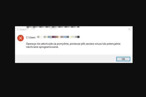 Komunikat błędu: "Operacja nie zakończyła się pomyślnie, ponieważ plik zawiera wirusa lub potencjalnie niechciane oprogramowanie." Po skanowaniu komputera wykryto zagrożenie.
