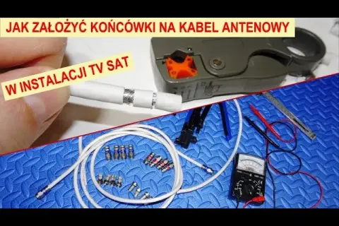 Jak prawidłowo zarobić kabel antenowy, aby uniknąć zakłóceń sygnału