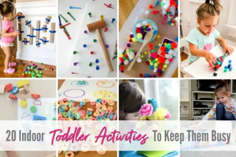 Collage of 20 indoor toddler activities: toddlers playing with pom-poms, hammering pegs, sorting shapes, and more.